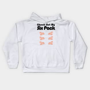 Check Out My Six Pack Bacon Barbeque Funny Gym Kids Hoodie